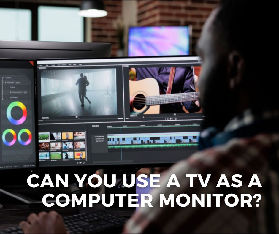Able-Computing - 𝗖𝗮𝗻 𝘆𝗼𝘂 𝘂𝘀𝗲 𝗮 𝗧𝗩 𝗮𝘀 𝗮 𝗰𝗼𝗺𝗽𝘂𝘁𝗲𝗿 𝗺𝗼𝗻𝗶𝘁𝗼𝗿? Should I Use a ...