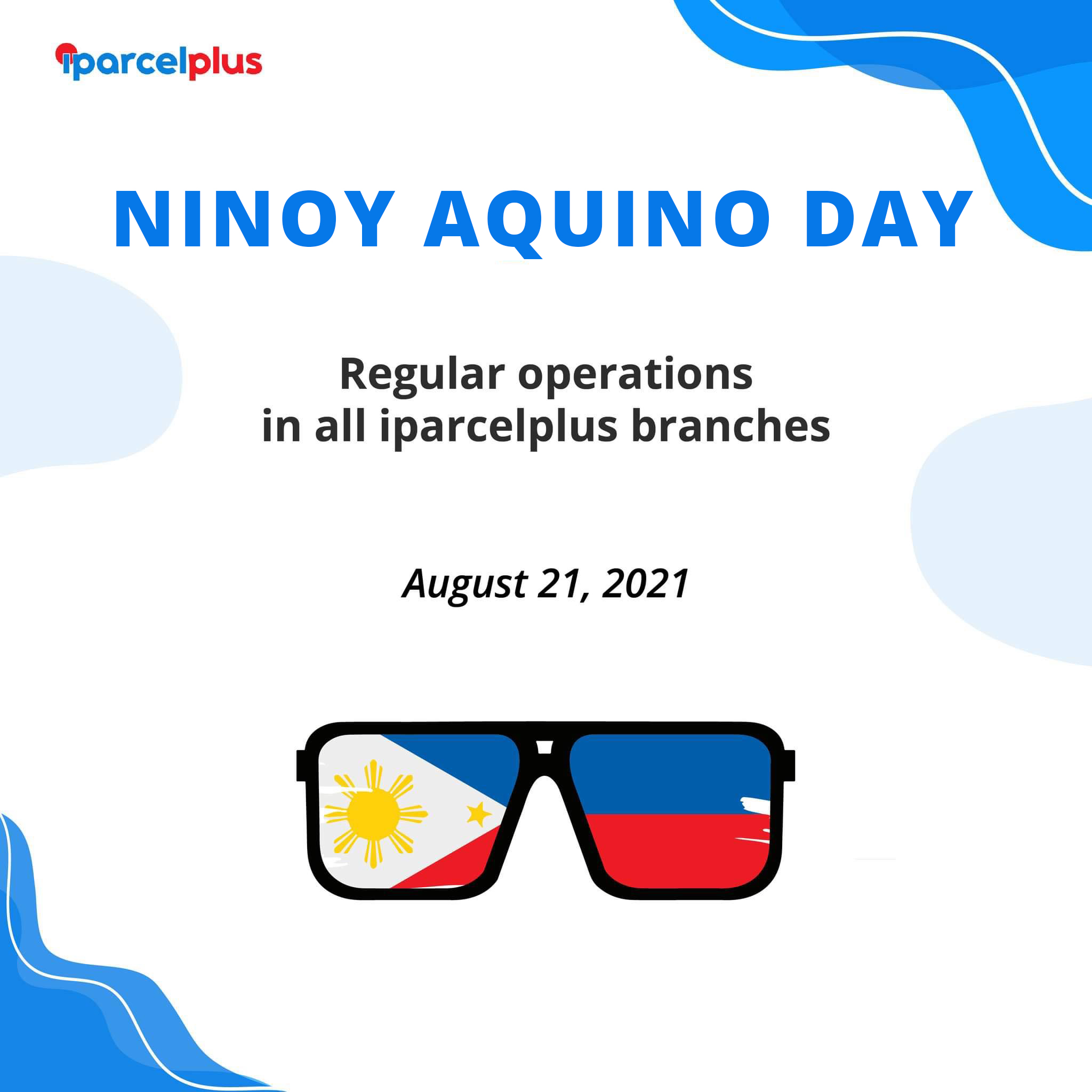 Iparcelplus PH - In observance of Ninoy Aquino Day, you can still visit ...