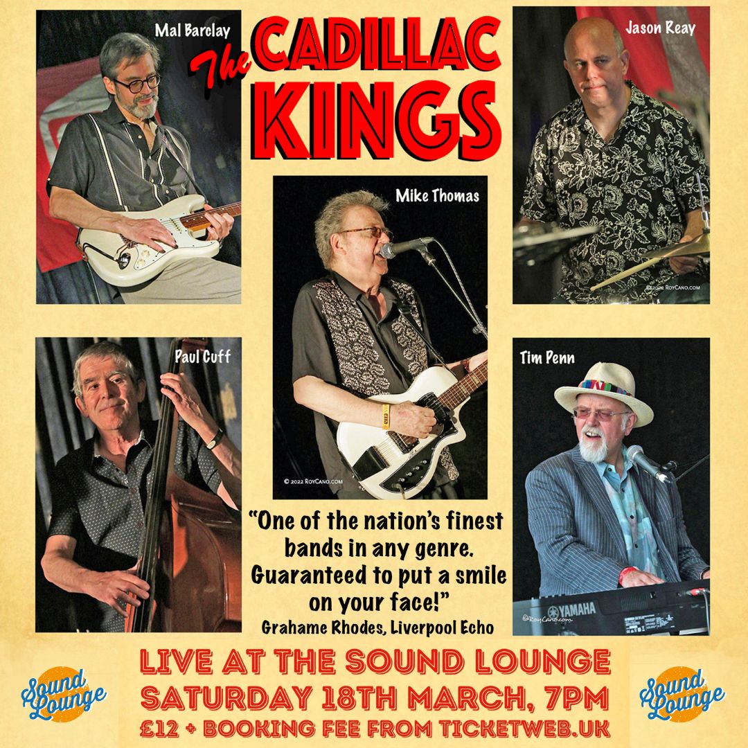 The mighty, rocking Cadillac Kings will... - The Sound Lounge | Facebook