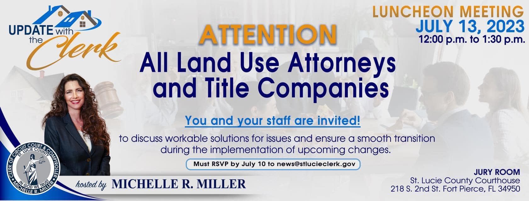 Good... - Michelle R. Miller, St. Lucie Clerk & Comptroller