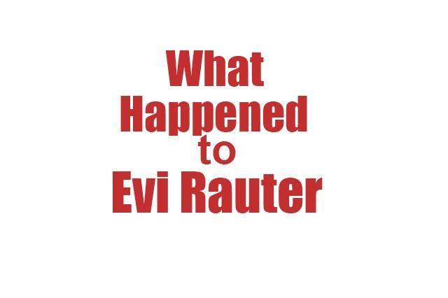 What happened to Evi Rauter
