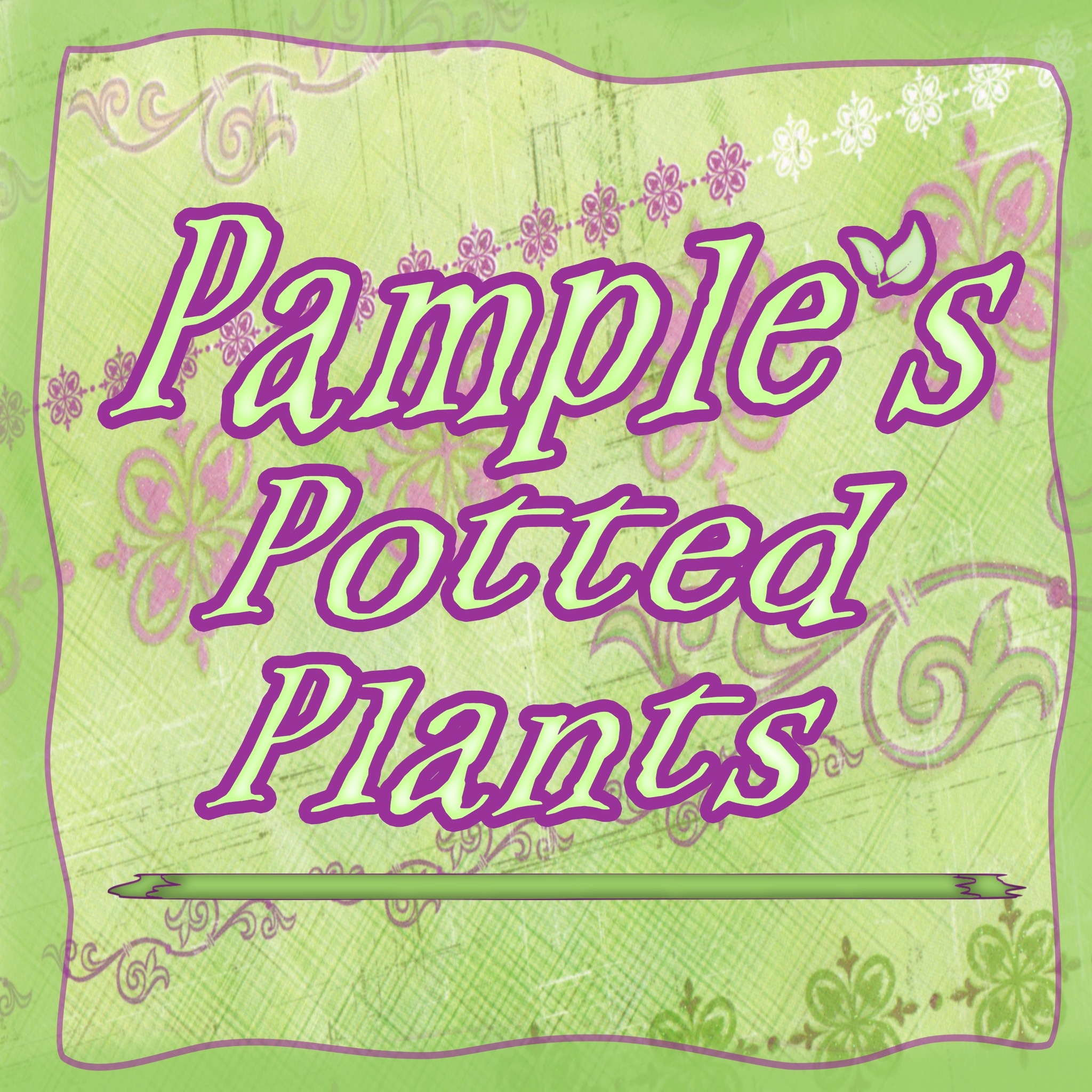Pample's Potted Plants