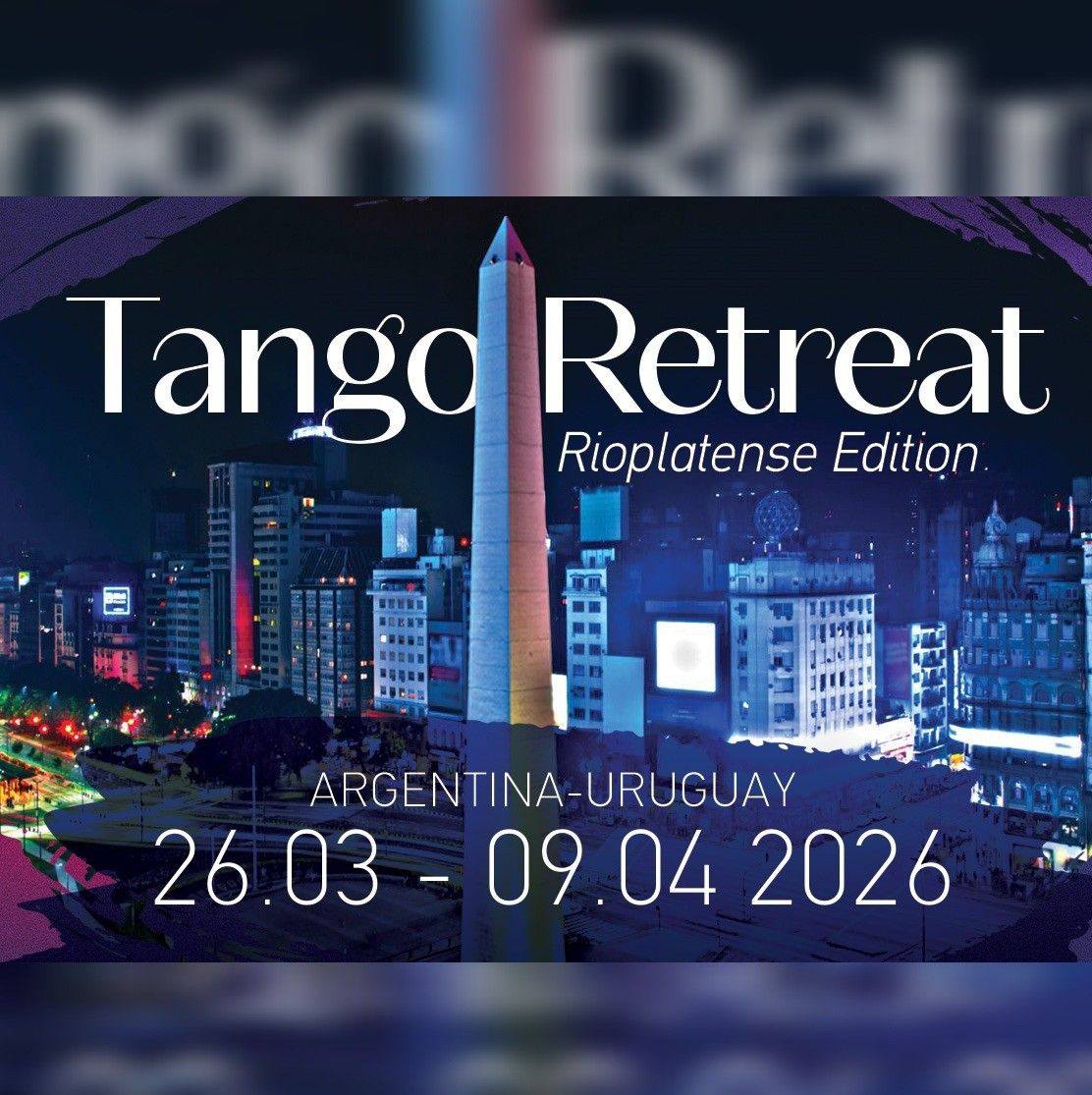 Tango Retreat Rioplatense Edition