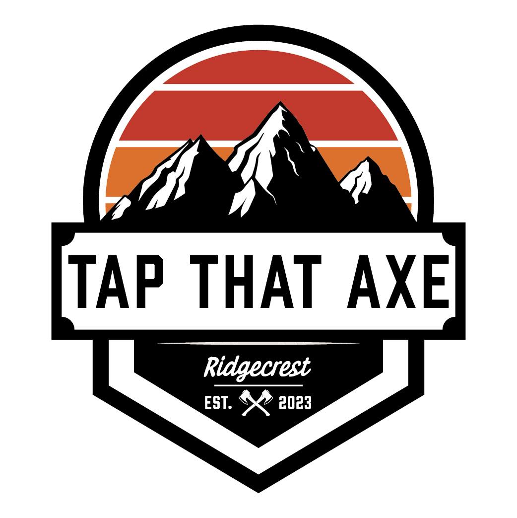 Tap that Axe | Ridgecrest CA
