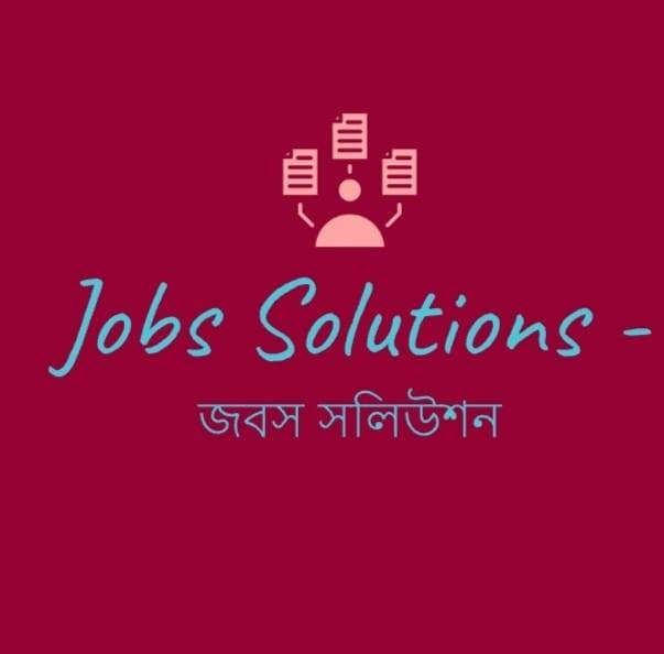 Jobs Solution - জবস সলিউশন | Jessore