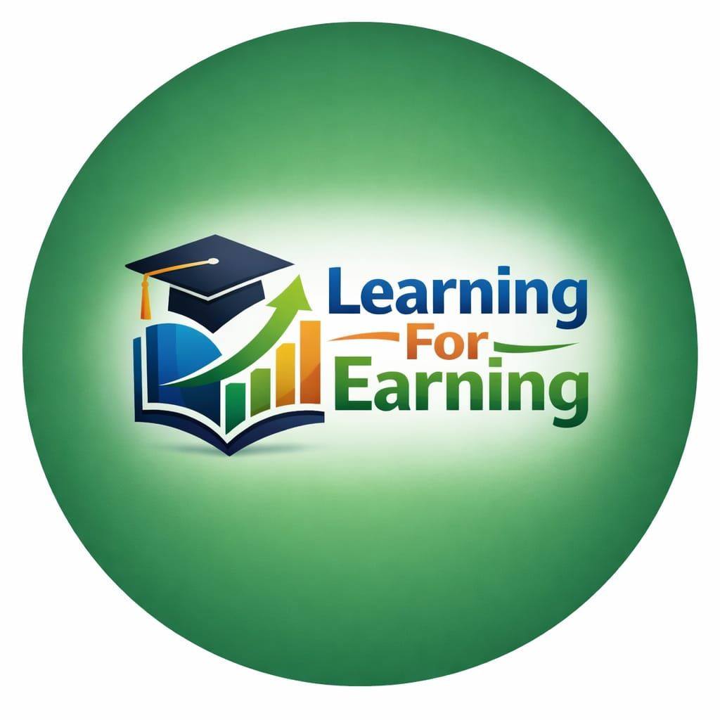 Learning For Earning
