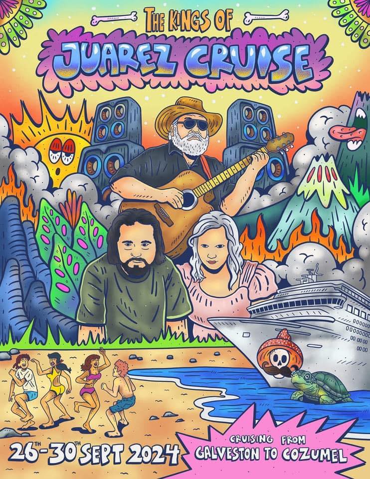The Kings of Juarez Music Cruise | Sherman TX