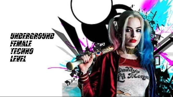 Underground Female Techno Level