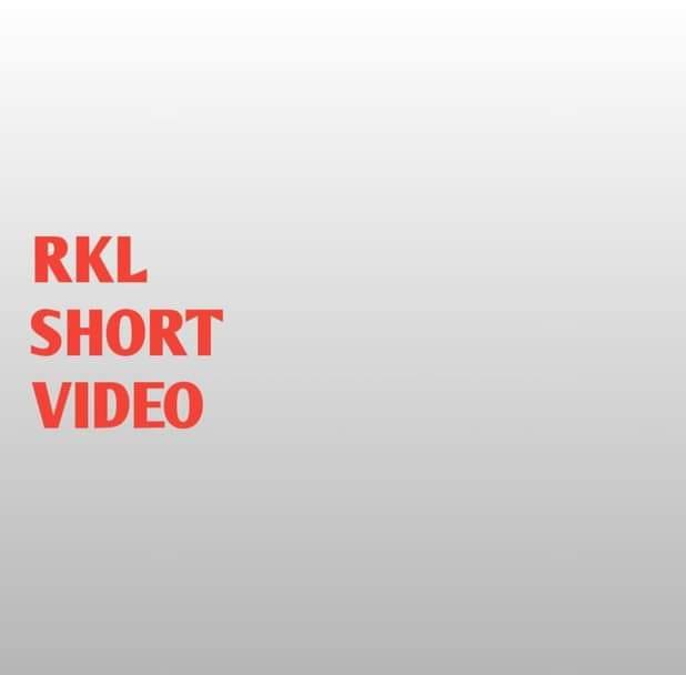 RKL SHORT VIDEO