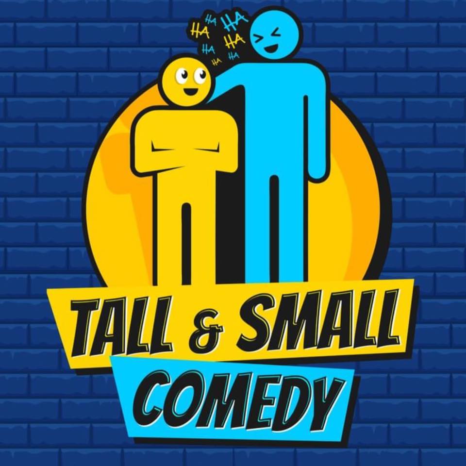 Tall & Small Comedy