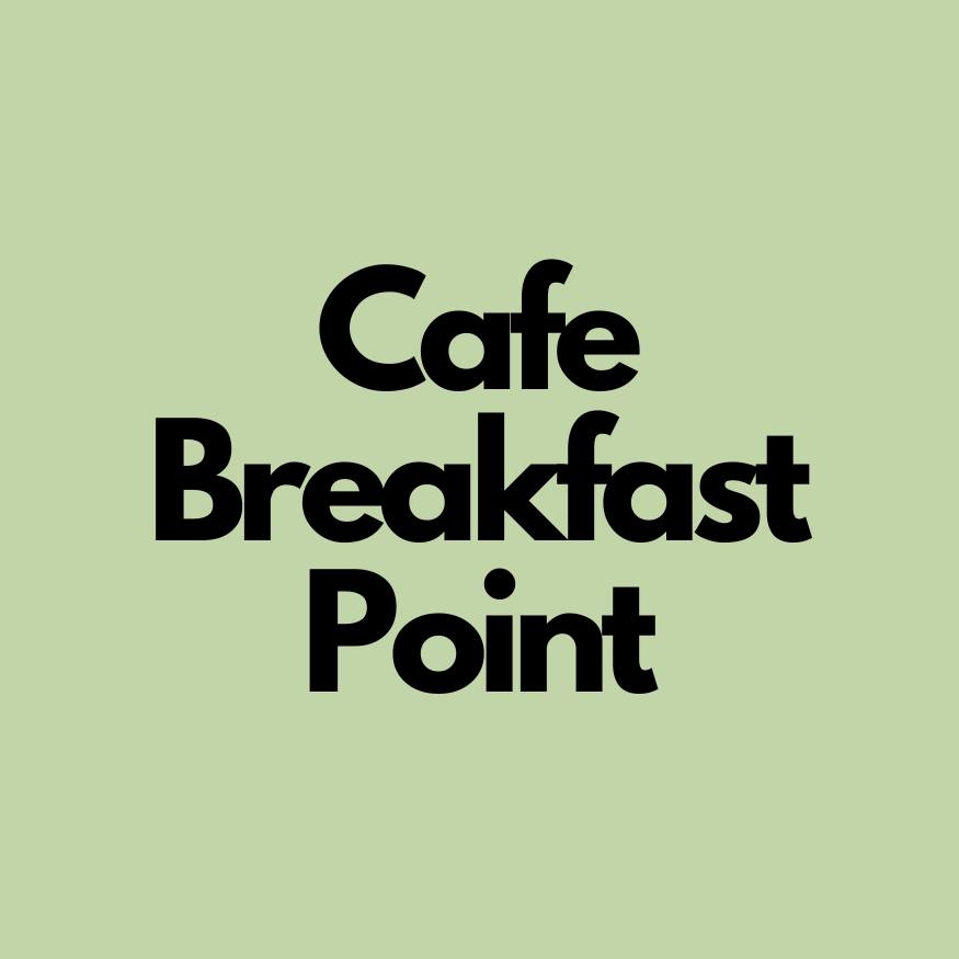 Cafe Breakfast Point