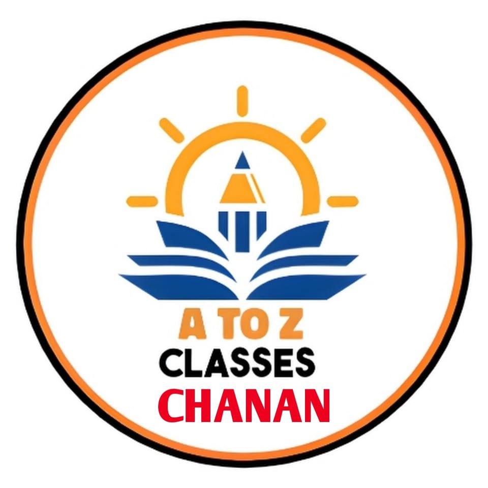 AtoZ Classes Chanan | Lakhisarai