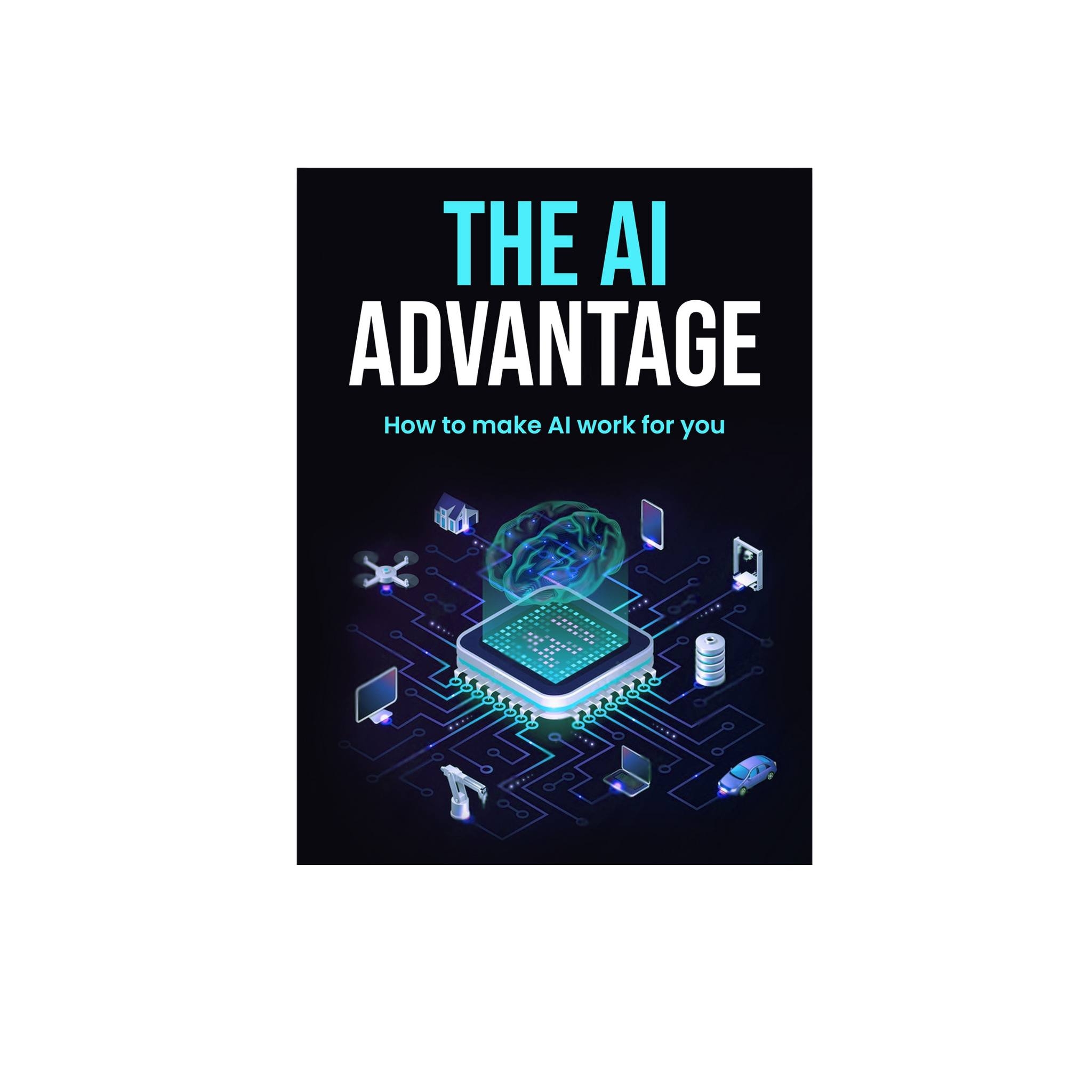 The AI Advantage