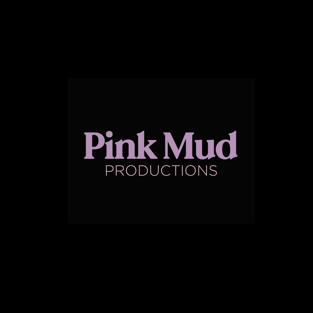 Pink Mud Productions on Reels | Facebook