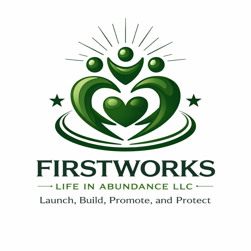 FirstWorks Life in Abundance LLC