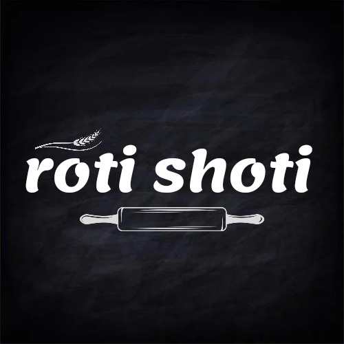 Roti Shoti | Lahore