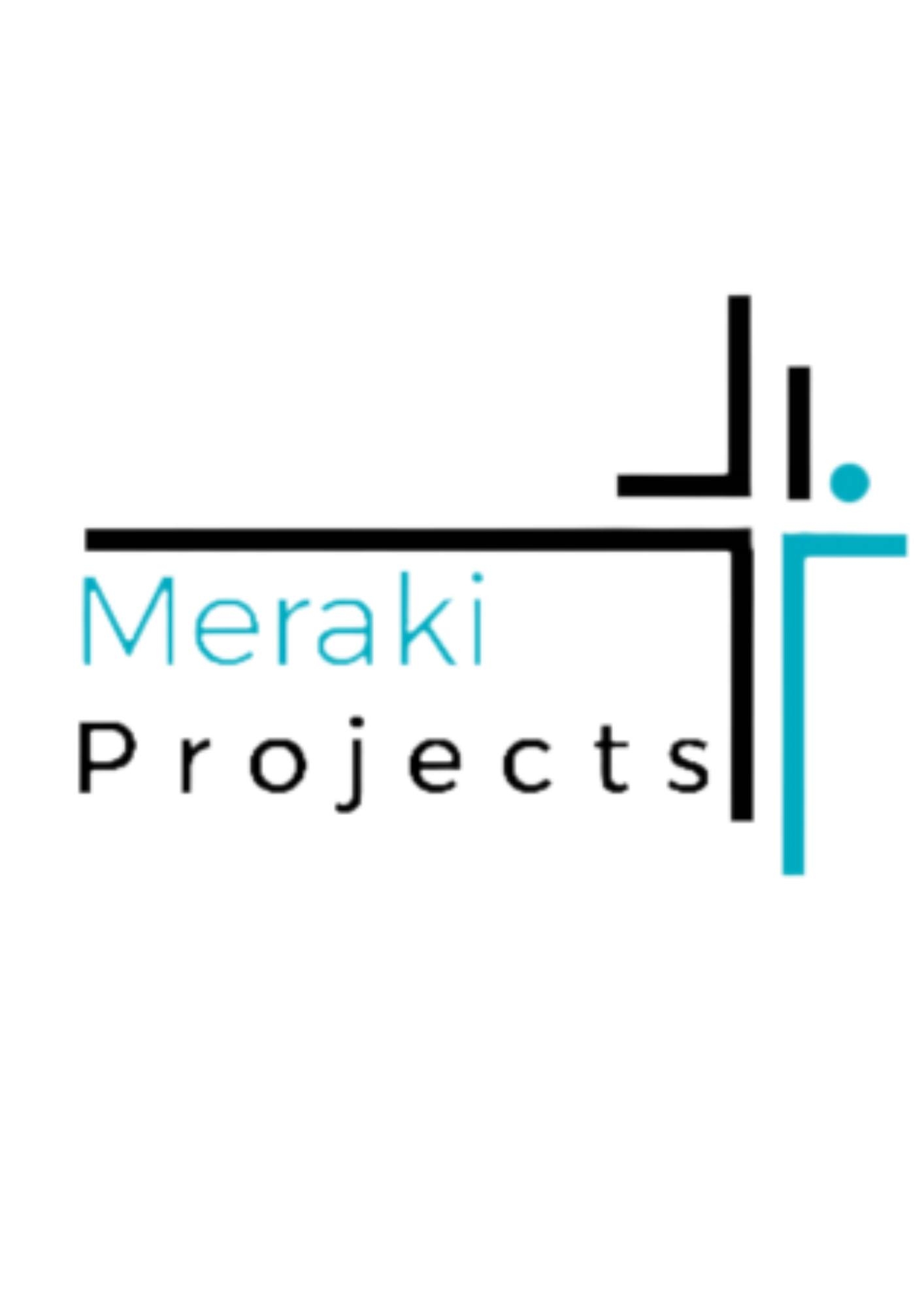 Meraki Projects | Pretoria North