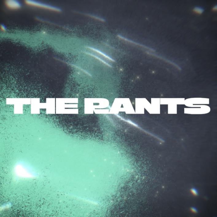 The Rants