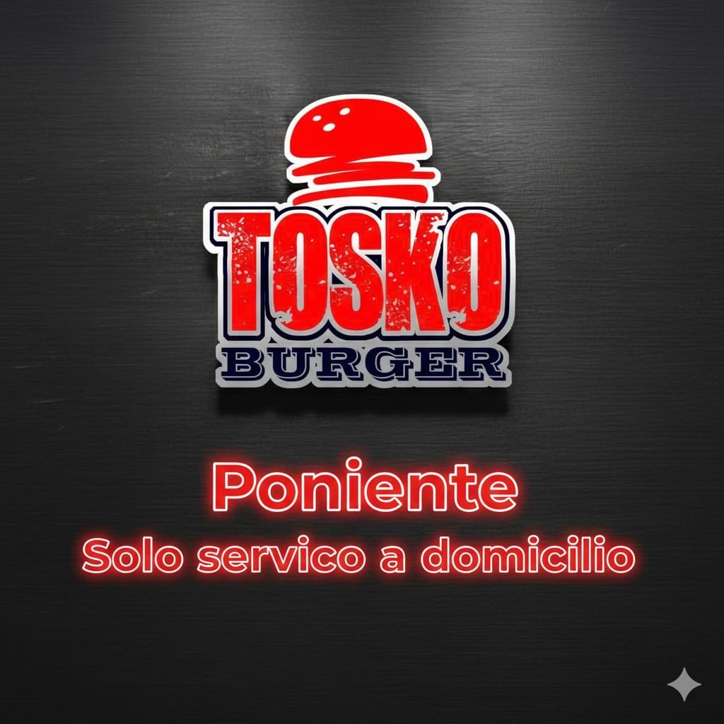 Tosko Burger Suc. Puerta de Hierro | Monterrey