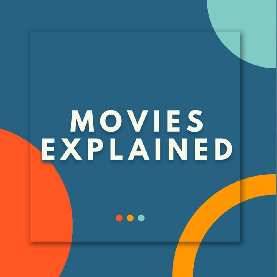 Movies Explained