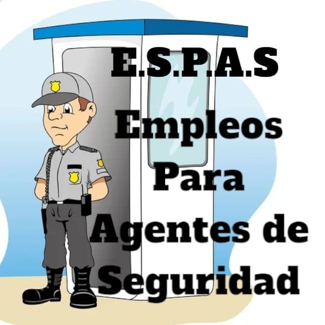 E.S.P.A.S EMPLEO SOLO PARA AGENTES DE SEGURIDAD | ¡Demos la bienvenida ...