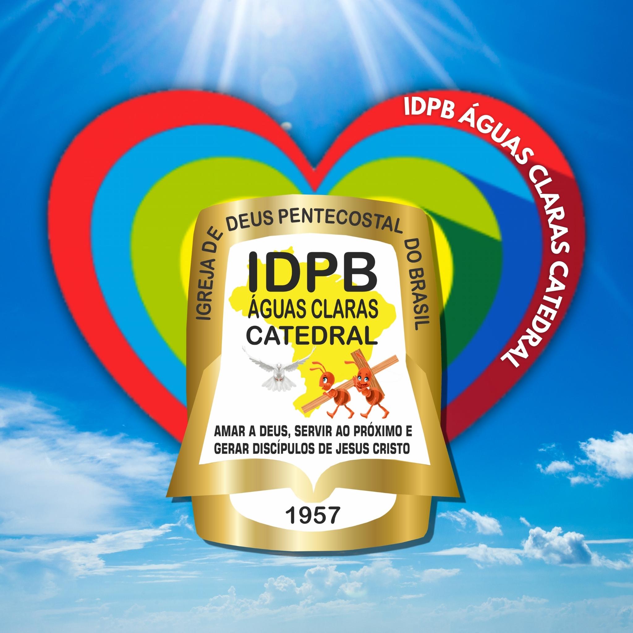 IDPB Águas Claras Catedral | Manaus AM