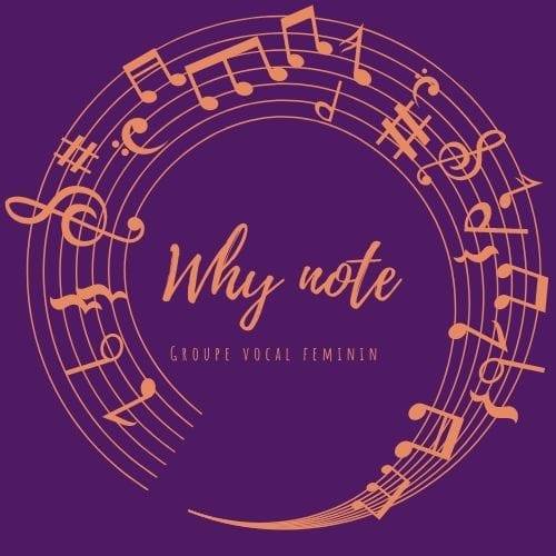 Why Note Chorale Féminine | Braine-l'Alleud