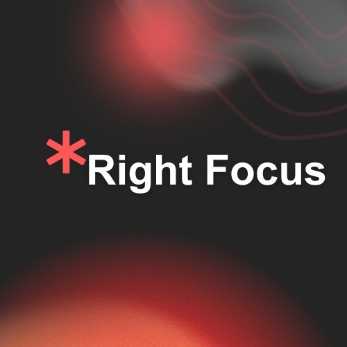 Right Focus