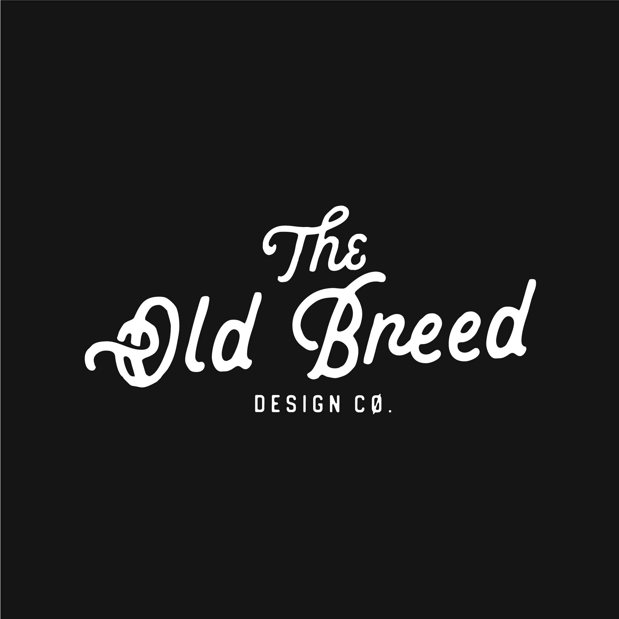 The Old Breed Design Co. | Raleigh NC