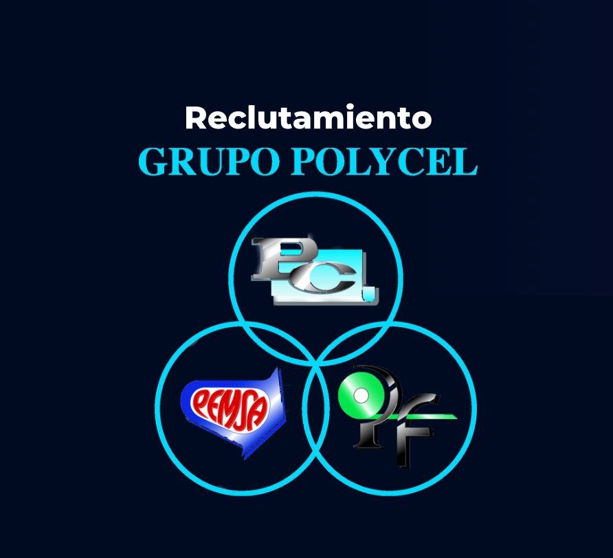 Reclutamiento Grupo Polycel de México