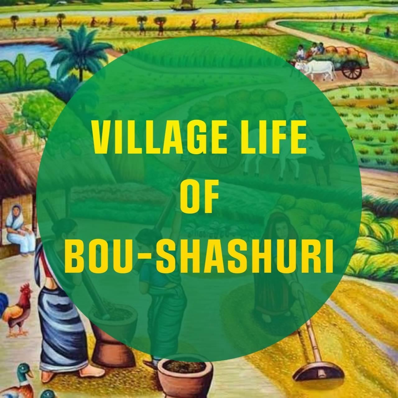 Village Life of Bou-Shashuri
