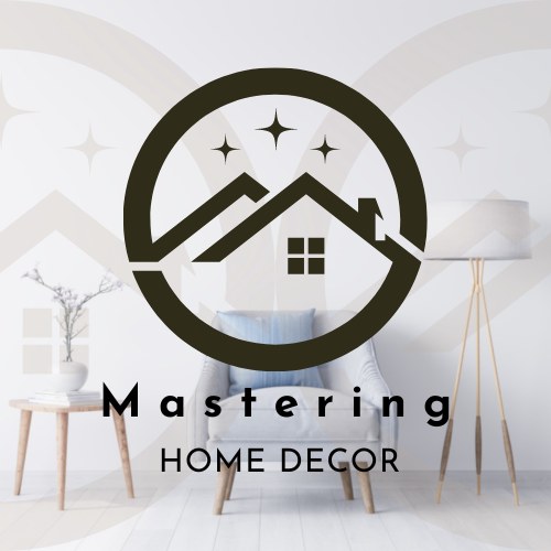Mastering Home Decor