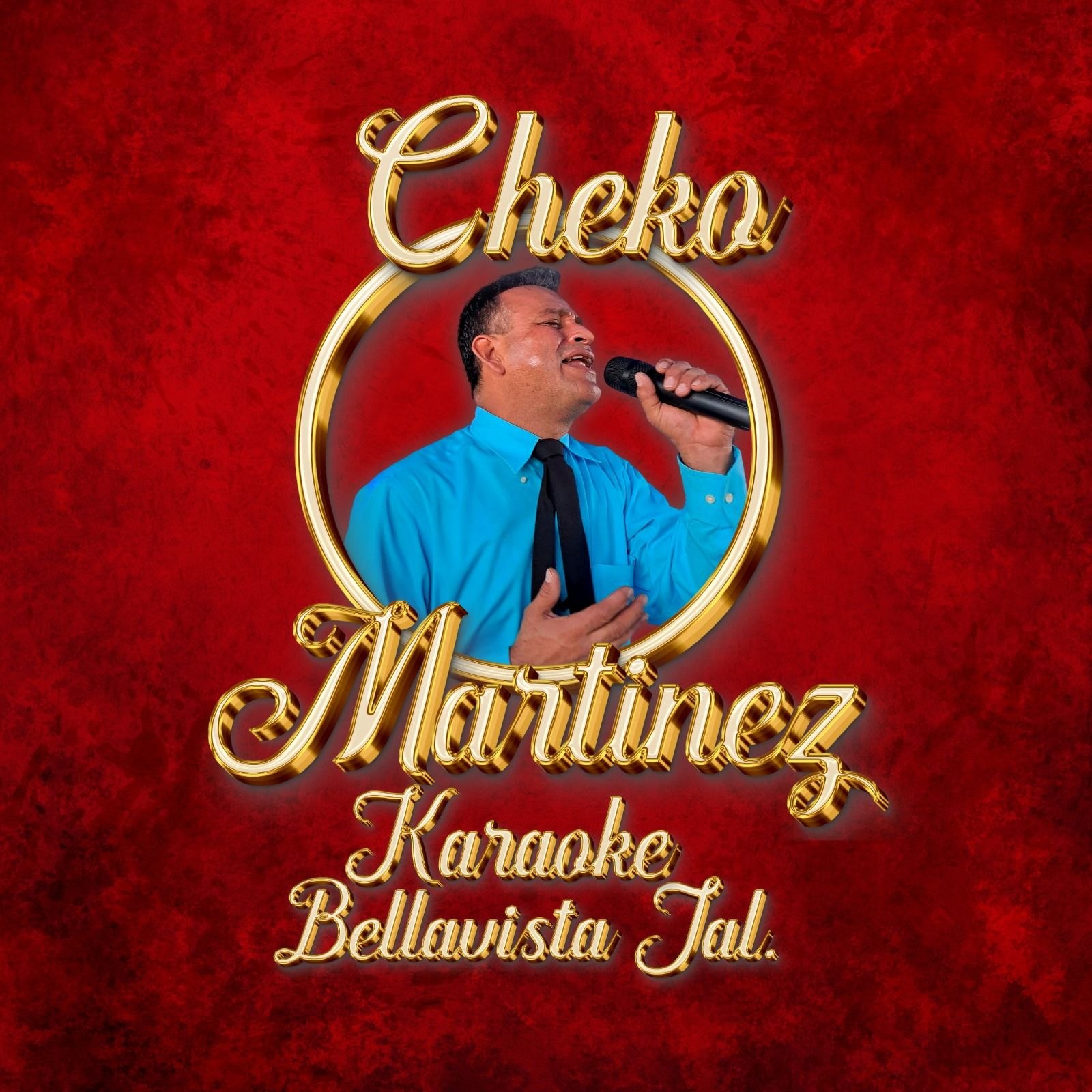 Cheko Martínez Karaoke | Bellavista