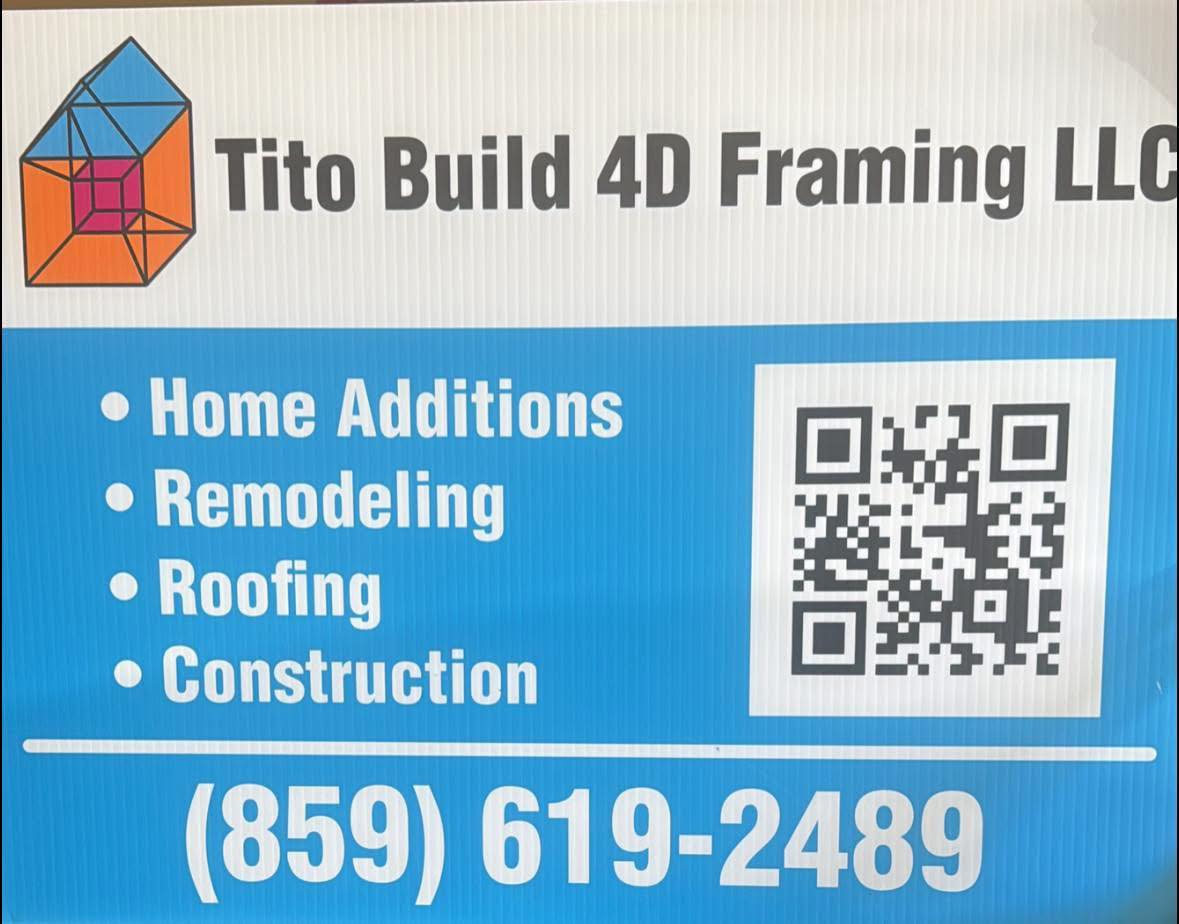 Tito Build 4d framing llc | Lexington KY