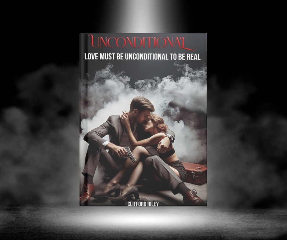 Unconditional By Clifford Riley