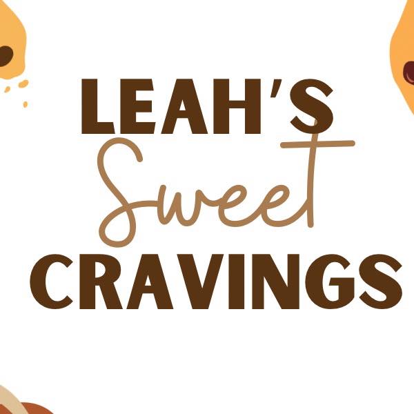 Leah’s Sweet Cravings