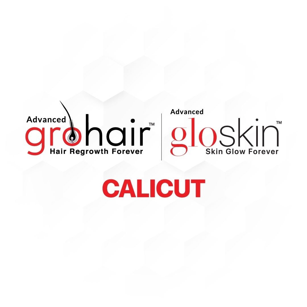 Advanced Gloskin & Grohair Calicut
