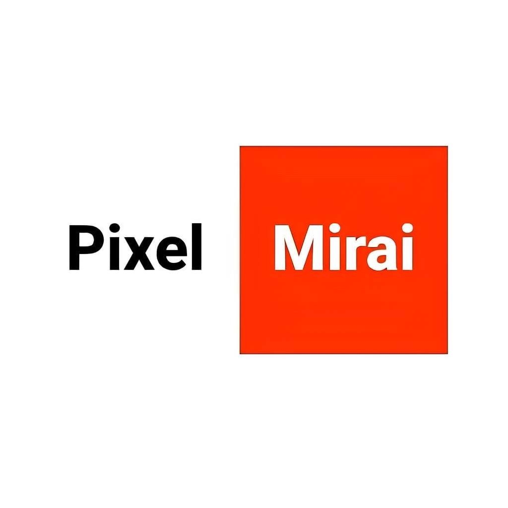 PIXEL MIRAI LV | Riga