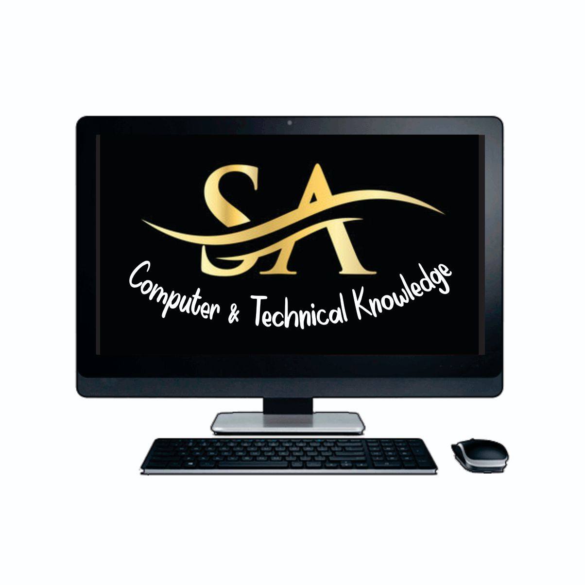 SA Computer & Technical Knowledge