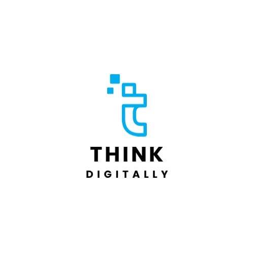 Think Digitally