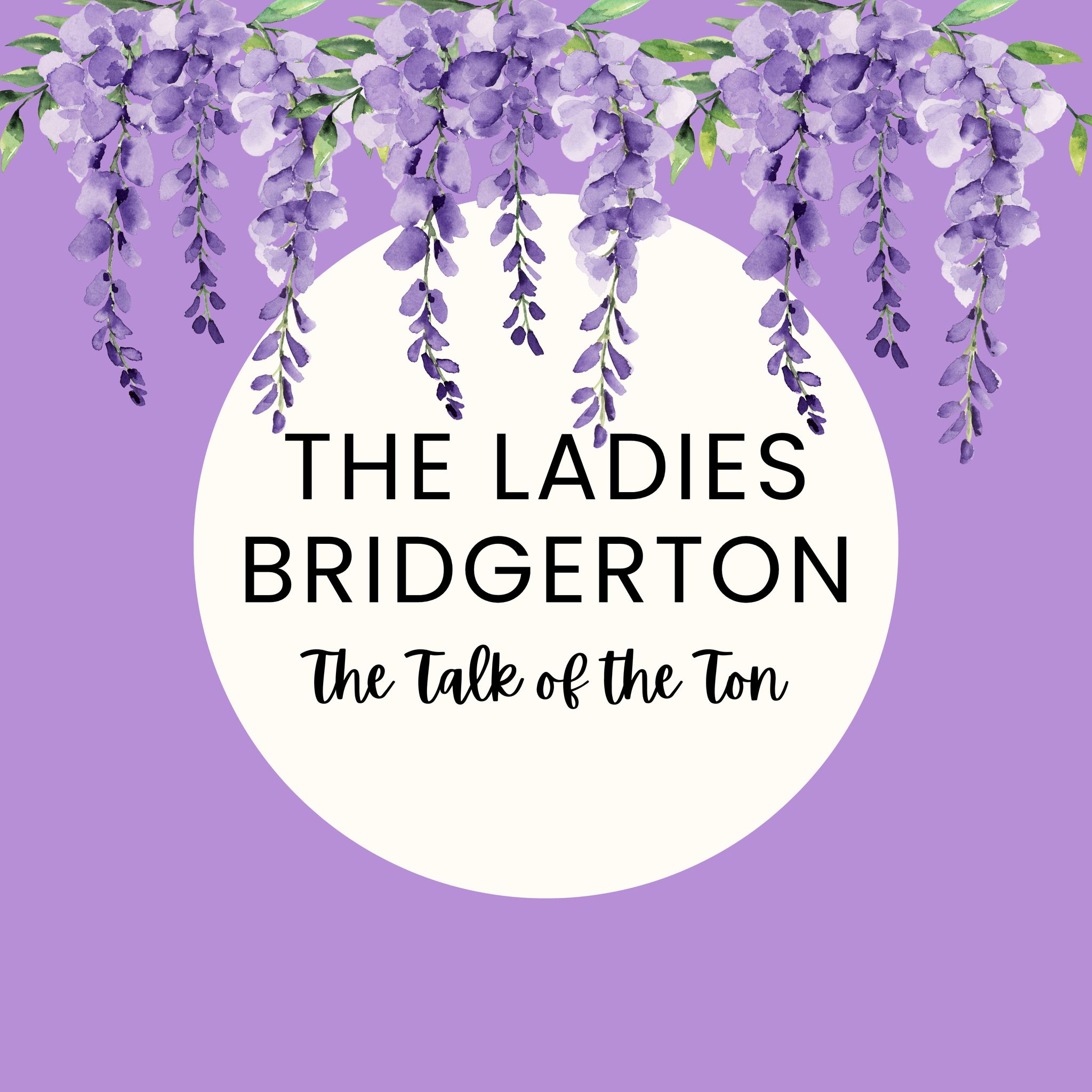The Ladies Bridgerton Podcast