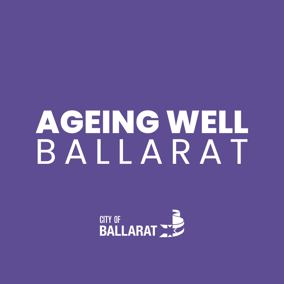 Ageing Well Ballarat | Ballarat VIC