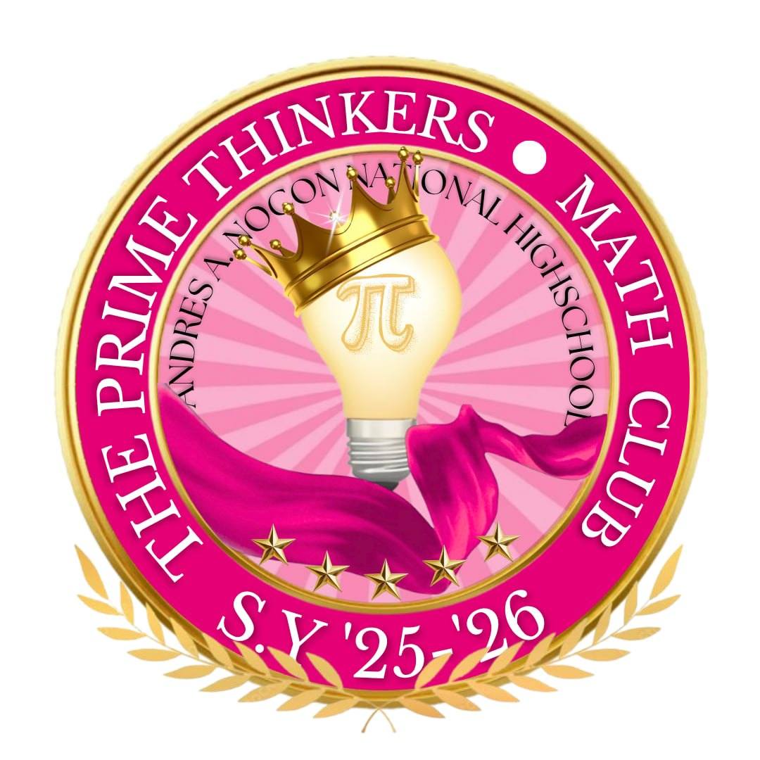 The Prime Thinkers - Andres A. Nocon NHS Math Club
