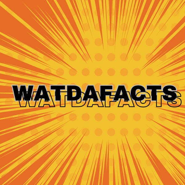 Watda Facts