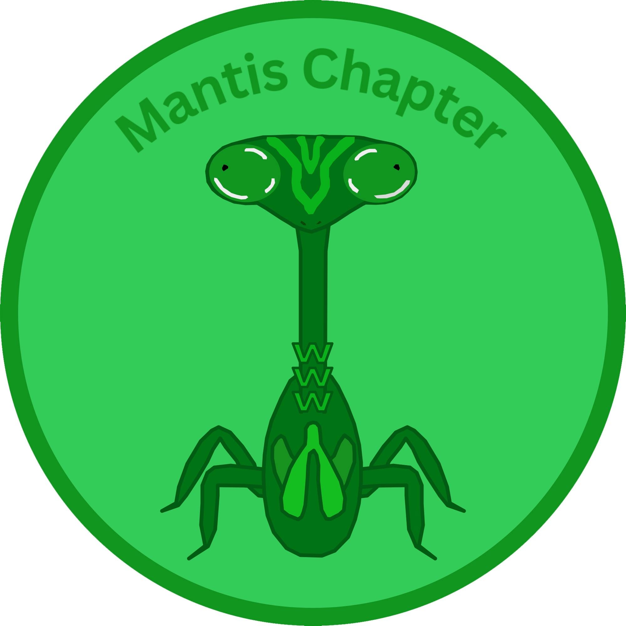 Mantis Chapter