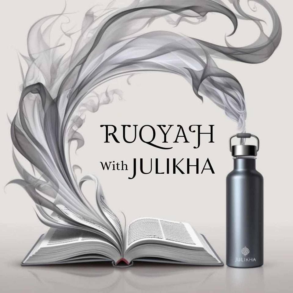 Ruqyah With Julaikha