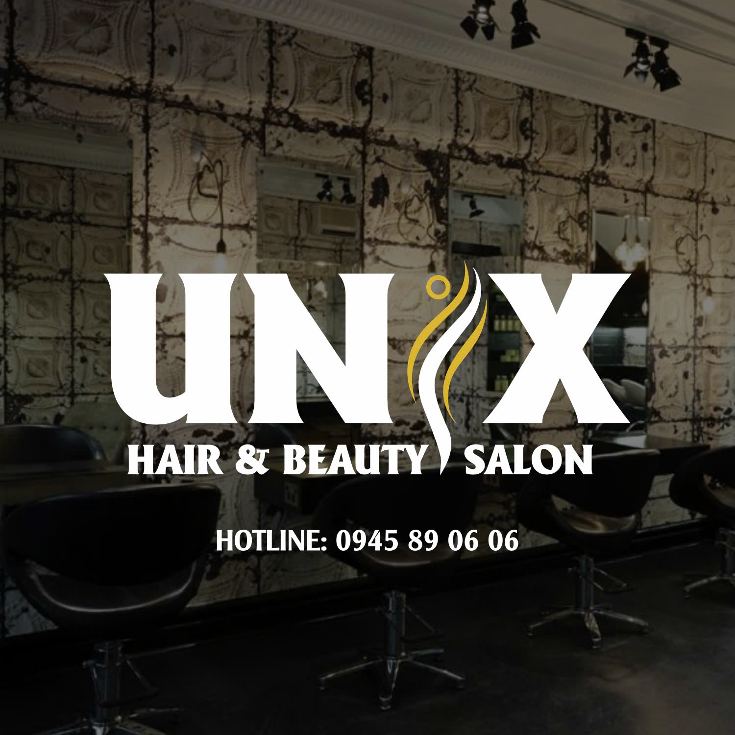 UNIX HAIR SALON - Viện Tóc Đẹp Hà Nội | Tay Ho