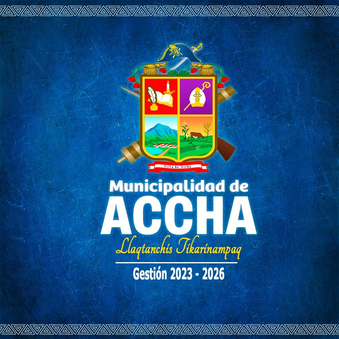 Municipalidad Distrital de Accha 2023-2026 | Cusco
