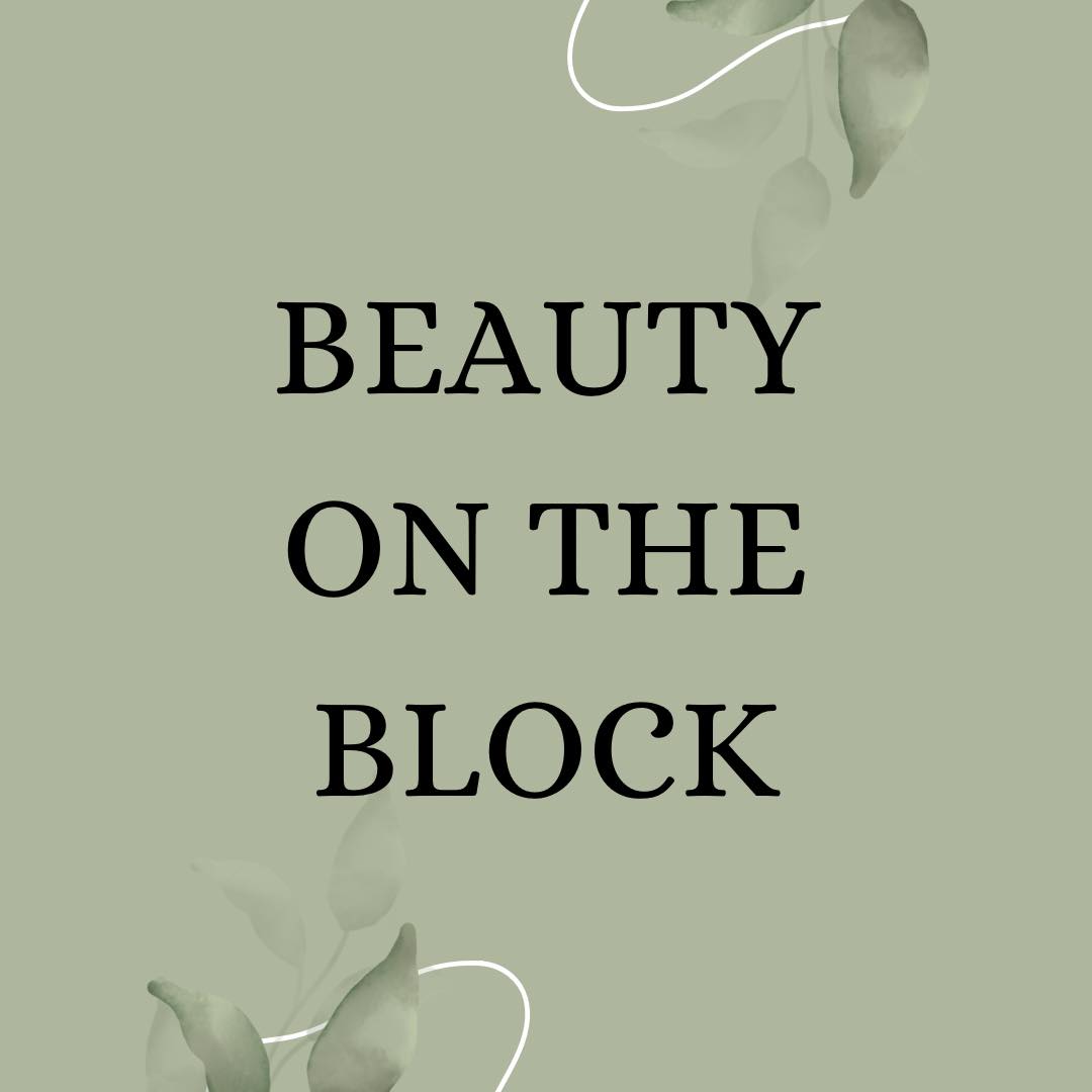 Beauty on the Block