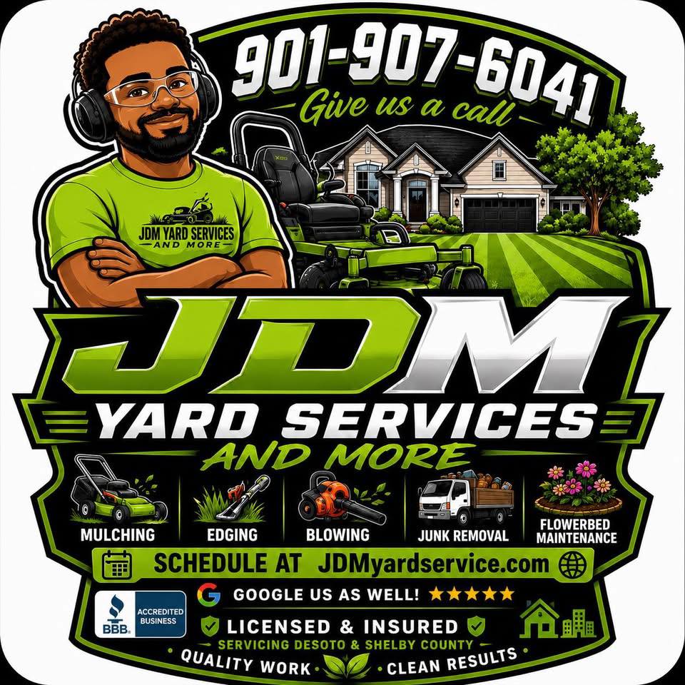 JDM Yard Services and More Llc.